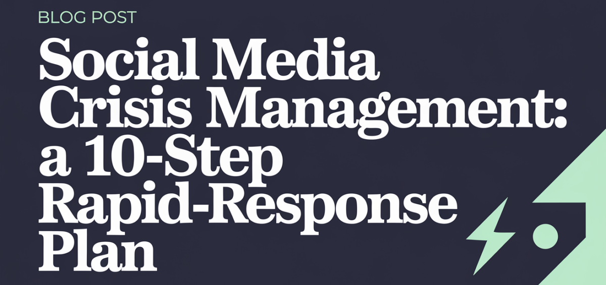 Banner with 'Social Media Crisis Management: A 10-Step Rapid-Response Plan' title on a digital-themed background.