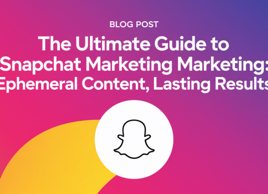 Banner with 'The Ultimate Guide to Snapchat Marketing' in bold font over a vibrant, dynamic background.