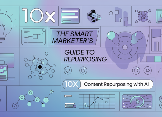 Blog banner: 'The Smart Marketer's Guide to 10X Content Repurposing with AI' in bold font