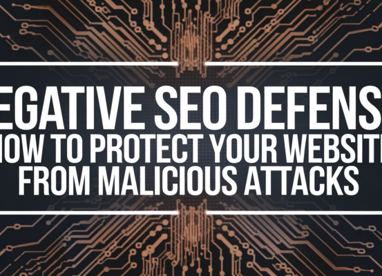 Blog banner titled 'Negative SEO Defense' with a digital shield and website icons.