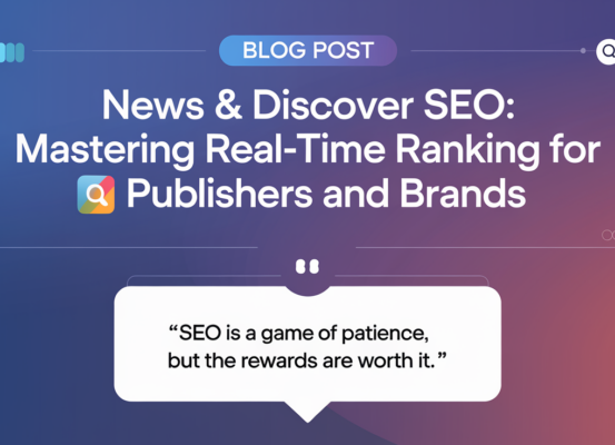 Blog banner with 'News & Discover SEO: Mastering Real-Time Ranking' title in bold text.