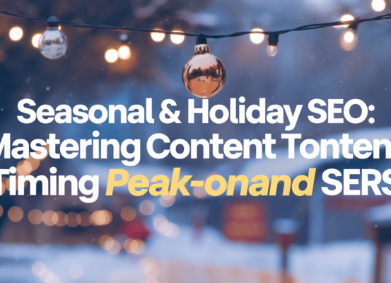Blog banner with 'Seasonal & Holiday SEO' title in festive colors