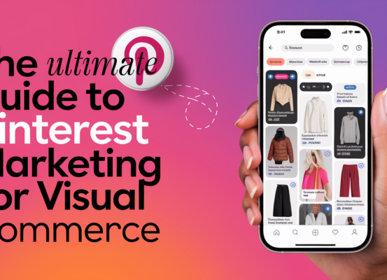 Blog banner with 'The Ultimate Guide to Pinterest Marketing for Visual Commerce' title in bold.