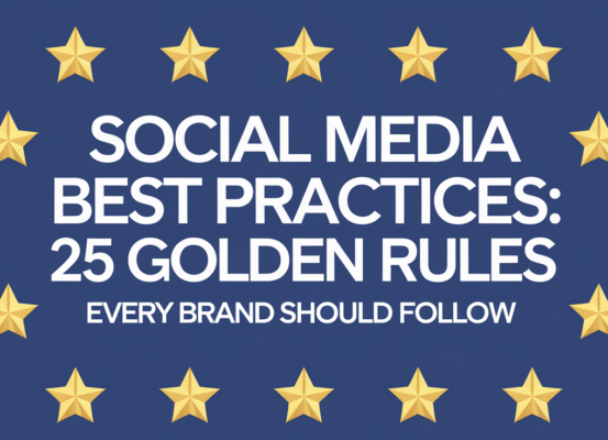 Banner with title 'Social Media Best Practices: 25 Golden Rules Every Brand Should Follow' in bold font.