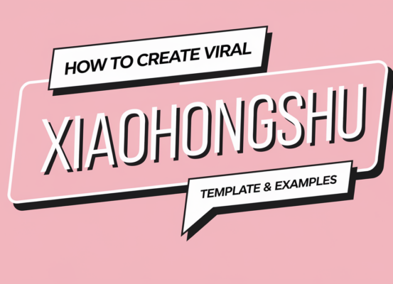 Blog banner with 'How to Create Viral Xiaohongshu Notes' title, vibrant design