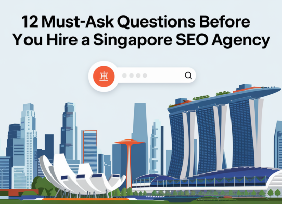 Banner with title '12 Must-Ask Questions Before You Hire a Singapore SEO Agency' in bold font.