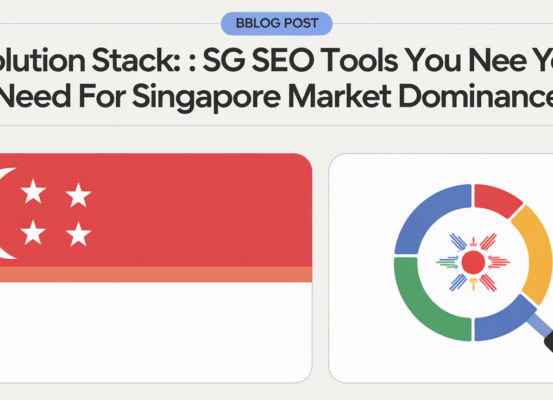 Blog banner titled 'Solution Stack: 5 SG SEO Tools for Singapore Market Dominance' with a tech-themed background.