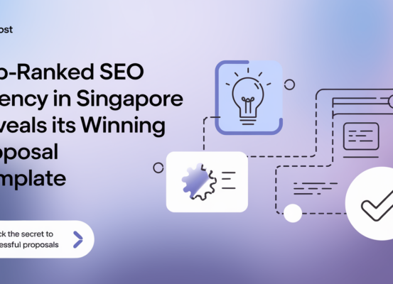 Banner with 'Top-Ranked SEO Agency in Singapore Reveals Its Winning Proposal Template' text