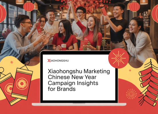 Banner with 'Xiaohongshu Marketing Guide: Chinese New Year Campaign Insights for Brands' title.