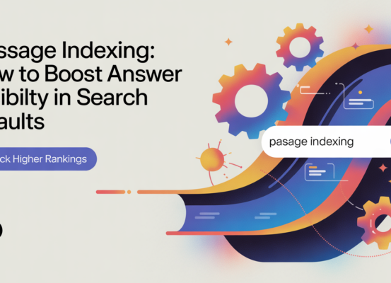 Blog banner with 'Passage Indexing: How to Boost Answer Visibility in Search Results' title