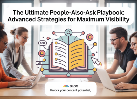 Blog banner with title 'The Ultimate People-Also-Ask Playbook: Advanced Strategies for Maximum Visibility' in bold font.