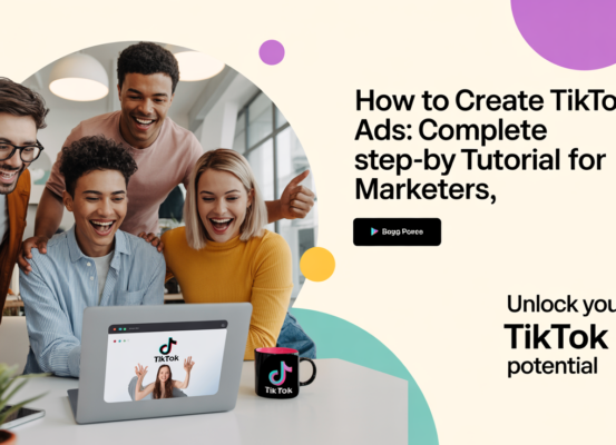 Banner reading 'How to Create TikTok Ads: Complete Step-by-Step Tutorial for Marketers' with a vibrant, engaging design.