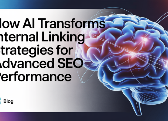 Banner titled 'How AI Transforms Internal Linking Strategies for Advanced SEO Performance'.