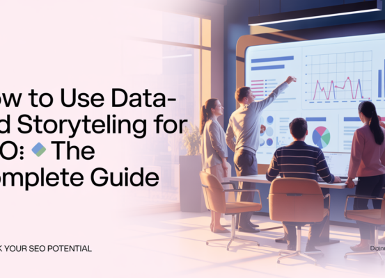 Banner titled 'How to Use Data-Led Storytelling for SEO: The Complete Guide' with digital data visuals.