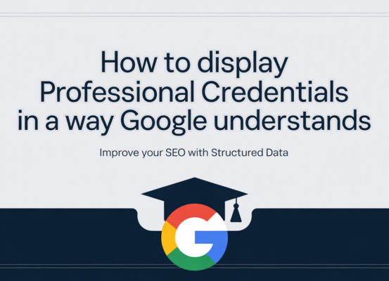 Banner with title 'How to Display Professional Credentials in a Way Google Understands'