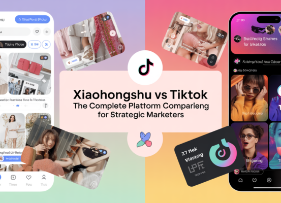 Banner with 'Xiaohongshu vs TikTok: The Complete Platform Comparison for Strategic Marketers' title