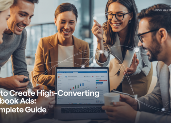 Blog banner titled 'How to Create High-Converting Facebook Ads: A Complete Guide' with modern design elements.