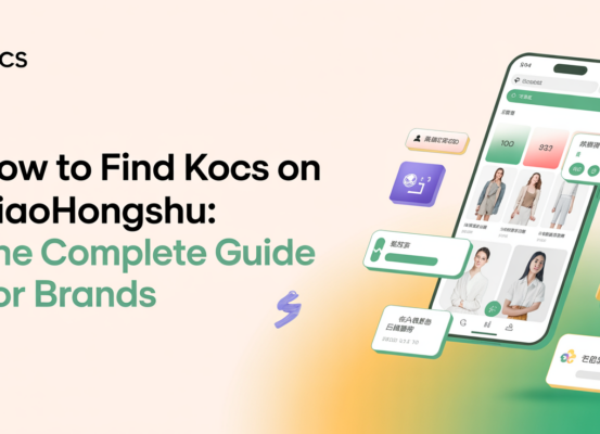 Blog banner with 'How to Find KOCs on Xiaohongshu: The Complete Guide for Brands' title