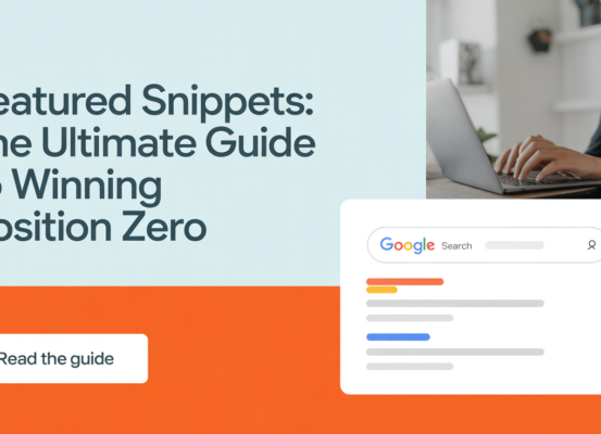 Blog banner with title 'Featured Snippets: The Ultimate Guide to Winning Position Zero'