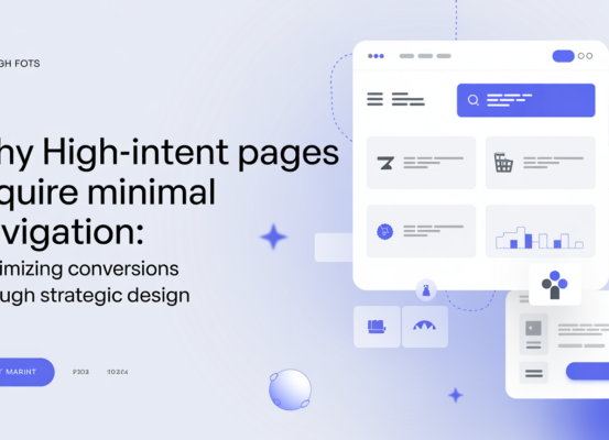 Blog banner with title 'Why High-Intent Pages Require Minimal Navigation' on minimalist design background