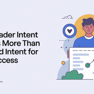 Blog banner with title 'Why Reader Intent Matters More Than Keyword Intent for SEO Success' on a blue background.