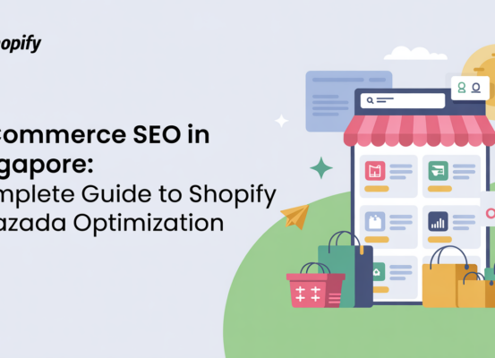 Banner titled 'E-commerce SEO in Singapore' with icons of Shopify and Lazada logos.