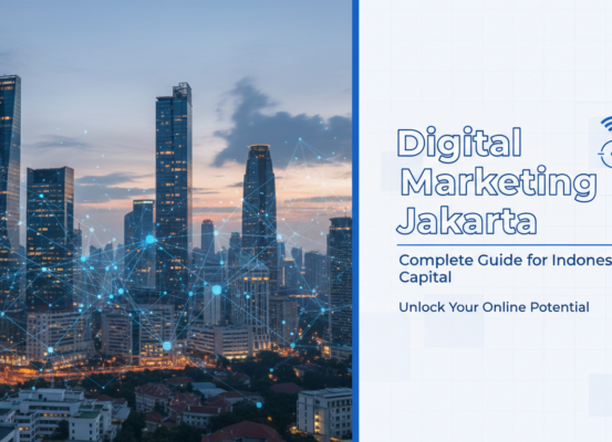 Banner with 'Digital Marketing Jakarta: Complete Guide for Indonesia's Capital' text over Jakarta skyline