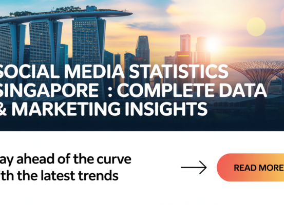 Banner with 'Social Media Statistics Singapore: Complete Data & Marketing Insights' title, sleek design