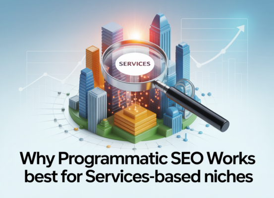 Blog banner for 'Why Programmatic SEO Works Best for Services-Based Niches' with tech-themed design.
