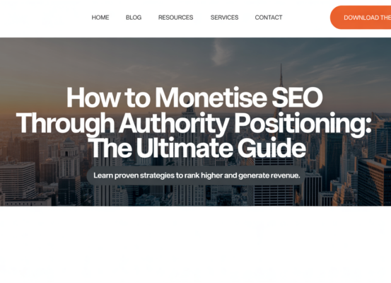 Blog banner with title 'How to Monetise SEO Through Authority Positioning: The Ultimate Guide'