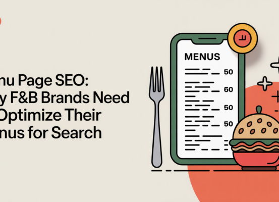 Blog banner with title 'Menu Page SEO: Why F&B Brands Need to Optimize Their Menus for Search' in bold text overlaid on a food-themed background.