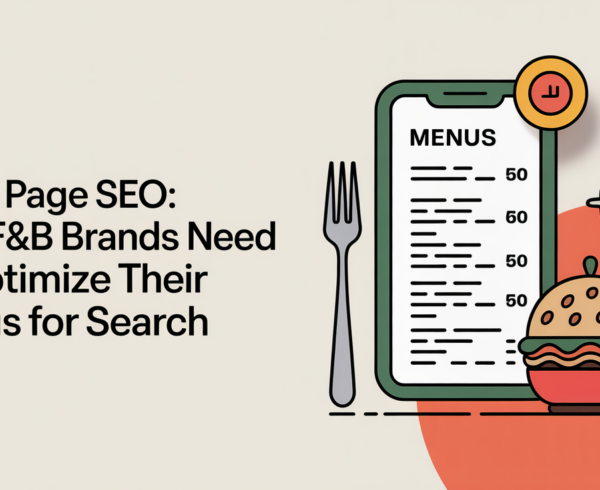 Blog banner with title 'Menu Page SEO: Why F&B Brands Need to Optimize Their Menus for Search' in bold text overlaid on a food-themed background.