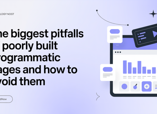 Blog banner with title: 'The Biggest Pitfalls of Poorly Built Programmatic Pages and How to Avoid Them'