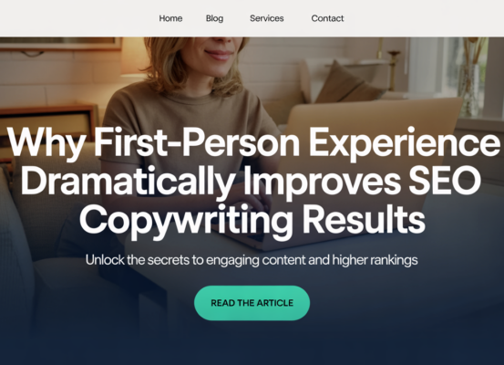 Blog banner with title 'Why First-Person Experience Dramatically Improves SEO Copywriting Results' in bold.
