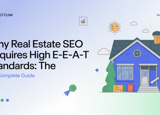 Blog banner with title 'Why Real Estate SEO Requires High E-E-A-T Standards: The Complete Guide' in bold font.