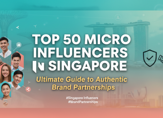 Banner titled 'Top 50 Micro Influencers in Singapore' with vibrant city skyline background