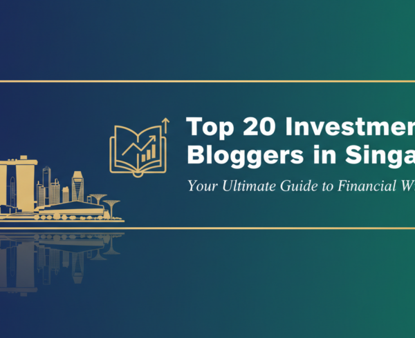 Banner with the title 'Top 20 Investment Bloggers in Singapore: Your Ultimate Guide to Financial Wisdom' in bold text.