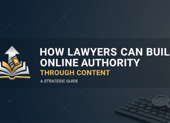Banner with title 'How Lawyers Can Build Online Authority Through Content: A Strategic Guide' in bold font.