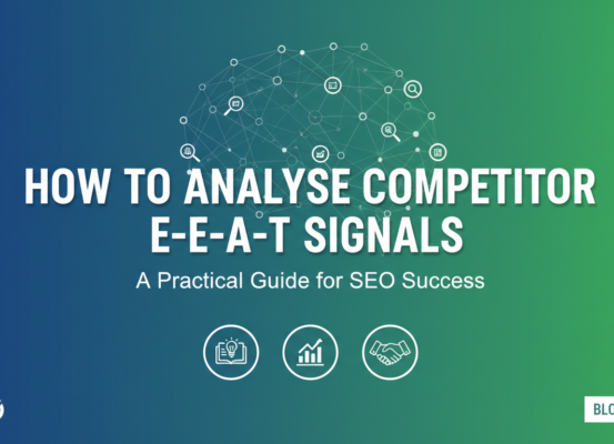 Banner with title 'How to Analyse Competitor E-E-A-T Signals' in bold, modern font