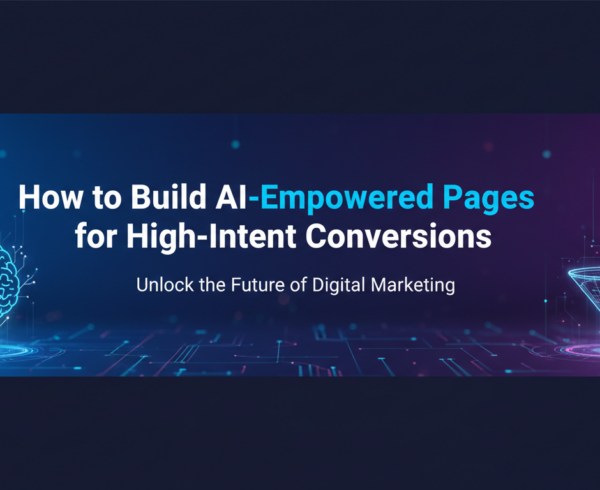 Banner with title 'How to Build AI-Empowered Pages for High-Intent Conversions' in bold font.