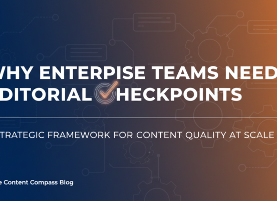 Banner with title 'Why Enterprise Teams Need Editorial Checkpoints' in a professional style