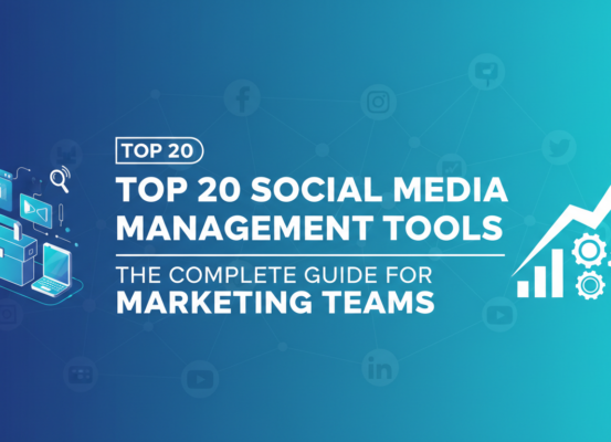 Banner with 'Top 20 Social Media Management Tools: The Complete Guide' title, vibrant digital theme.