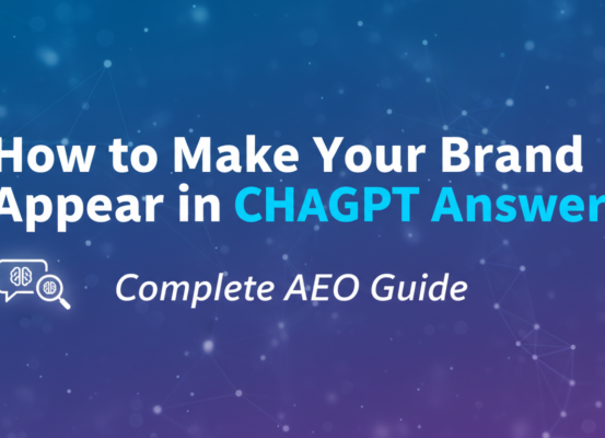 Blog banner: 'How to Make Your Brand Appear in ChatGPT Answers: Complete AEO Guide'