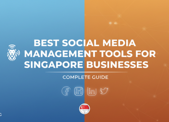 Blog banner titled 'Best Social Media Management Tools for Singapore Businesses: Complete Guide' with digital icons.