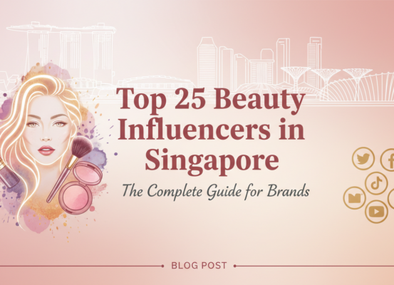 Blog banner: 'Top 25 Beauty Influencers in Singapore' in elegant script