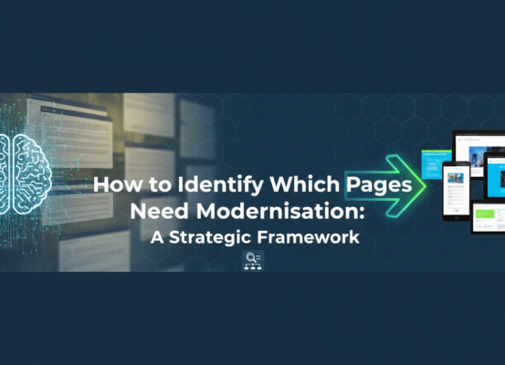 Blog banner with 'How to Identify Which Pages Need Modernisation: A Strategic Framework' title on a sleek, modern background.