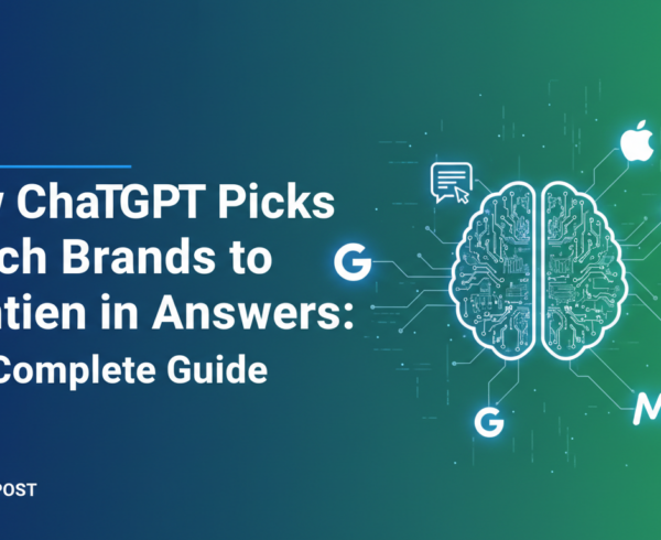 Blog banner with title 'How ChatGPT Picks Which Brands to Mention: The Complete Guide' displayed.