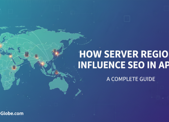 Blog banner with title 'How Server Regions Influence SEO in APAC: A Complete Guide' on a tech-themed background.