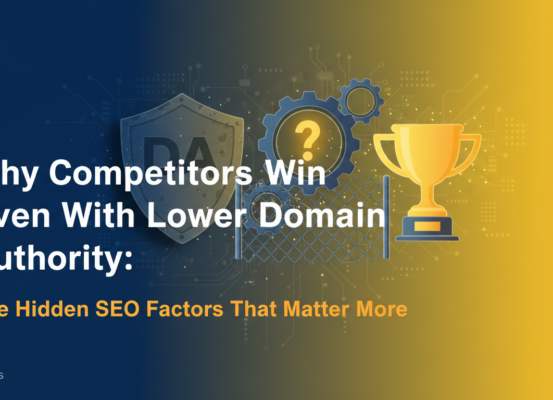 Blog banner with title 'Why Competitors Win Even With Lower Domain Authority.'