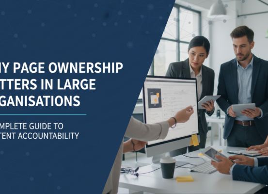 Blog banner with title 'Why Page Ownership Matters in Large Organisations: A Complete Guide to Content Accountability' in bold, professional font on a sleek, modern background.